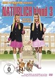 Nat&uuml;rlich blond 3 - Jetzt geht's doppelt weiter