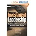 Investment Leadership: Building a Winning Culture for Long-Term Success (Wiley Finance)