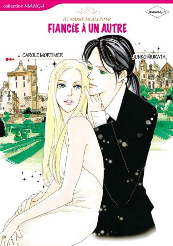 Fiancée à Un Autre - Harlequin Comics en français - (French Edition)