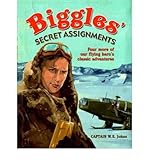 Biggles' secret assignments