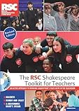 The RSC Shakespeare toolkit for teachers : an active approach to bringing Shakespeare's plays alive in the classroom