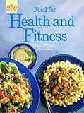 Food for Health and Fitness (Good Cooks Collection)