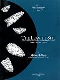 The Leavitt Site: A Parkhill Phase Paleo-Indian Occupation in Central Michigan (Memoirs of the Museum of Anthropology, University of Michigan)