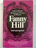 John Cleland's Fanny Hill : memoirs of a woman of pleasure