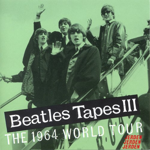 Beatles Tapes III: The 1964 World Tour (Beatles)