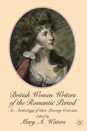 British Women Writers of the Romantic Period: An Anthology of their Literary Criticism