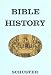 Illustrated Bible History of the Old and New Testaments for the Use of Catholic Schools
