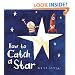 How to Catch a Star Board Book