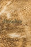 Dissolve (American Poetry Series)