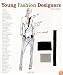 Young Fashion Designers (Evergreen)
