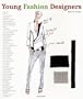 Young Fashion Designers (Evergreen)