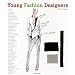 Young Fashion Designers (Evergreen)