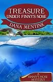 Treasure Under Finny's Nose (The Finny Series)
