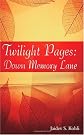 Twilight Pages: Down Memory Lane