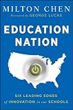 Education Nation: Six Leading Edges of Innovation in our Schools (Jossey-Bass Teacher)
