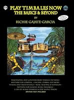 Play Timabale Now: The Basics & Beyond (Book & 2 CDs)