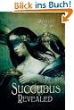 Succubus Revealed