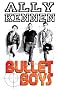 Bullet Boys