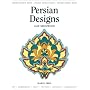 Persian Designs: Art, Embroidery, Craft, Textiles,&hellip von Jane Greenwood