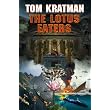 The Lotus Eaters ~ Tom Kratman