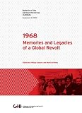 Produkt-Bild: 1968. Memories and Legacies of a Global Revolt. (= Bulletin of the German Historical Institute, 6).