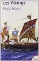 Les Vikings : Histoire et civilisation