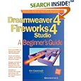 Dreamweaver(R) 4 Fireworks(R) 4 Studio: A Beginner's Guide