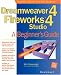 Dreamweaver(R) 4 Fireworks(R) 4 Studio: A Beginner s Guide