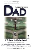 Lessons from Dad: Tribute to Fatherhood