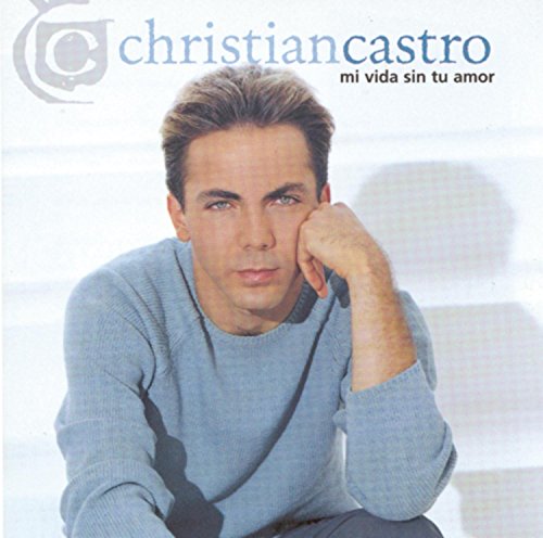 Cristian Castro - Super éxitos - Zortam Music