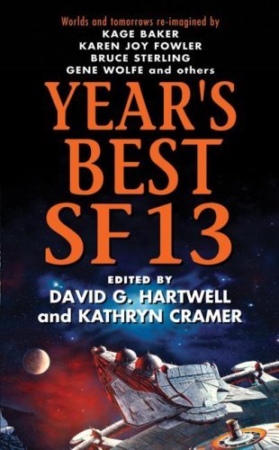 Year's Best SF 13 (Year's Best SF Series)