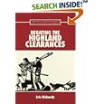 Debating the Highland Clearances (Documents and Debates in Scottish History)