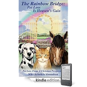 The Rainbow Bridge: Pet Loss Is Heaven's Gain
