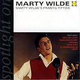 Spotlight on Marty Wilde`s Frantic Fifties