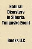 Natural Disasters in Siberia: Tunguska Event