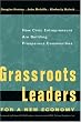 Grassroots Leaders for a New Economy: How Civic Entrepreneurs Are Building Prosperous Communities (J-B US non-Franchise Leadership)