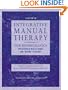 Integrative Manual Therapy for Muscle Energy: For Biomechanics Application of Muscle Energy and & Beyond Technique (Integrated Manual Therapy Series) (Volume 3)