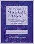 Integrative Manual Therapy for Muscle Energy: For Biomechanics Application of Muscle Energy and & Beyond Technique (Integrated Manual Therapy Series) (Volume 3)