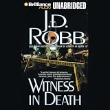 Witness in Death: In Death, Book 10 (Unabridged)