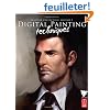 Digital Painting Techniques: Practical Techniques of Digital Art Masters