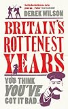 Britain's rottenest years