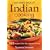 Complete Book of Indian Cooking: 350 Recipes from the Regions of India