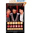 Jammin' With The Jonas Brothers: An Unauthorized Biography