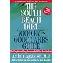 The South Beach Diet Good Fats/Good Carbs Guide (Revised): The Complete and Easy Reference for All Your Favorite Foods