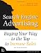 Search Engine Advertising: Buying Your Way to the Top to Increase Sales (2nd Edition)