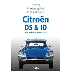 Praxisratgeber Klassikerkauf: Citro�n DS & ID. Alle Modelle 1968-1975