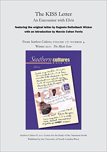 The KISS Letter: An Encounter with Elvis: An article from Southern Cultures 17:4, The Music Issue