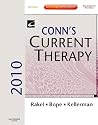 Conn's Current Therapy 2010: Expert Consult - Online and Print (CONNS CURRENT THERAPY)