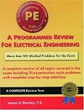 A Programmed Review for Electrical Engineering Professional Engineer's Exam, 3rd ed (Engineering press at OUP)