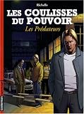 Les Coulisses du pouvoir, Tome 8 : Les Prédateurs